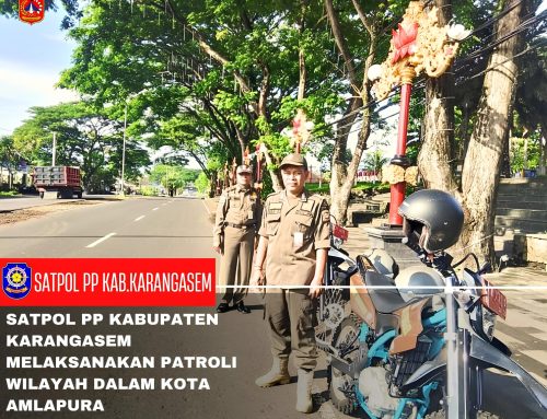 SATPOL PP KABUPATEN KARANGASEM LAKSANAKAN PATROLI WILAYAH UNTUK MENJAGA KETERTIBAN