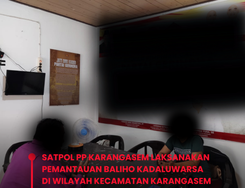 𝐒𝐀𝐓𝐏𝐎𝐋 𝐏𝐏 𝐊𝐀𝐑𝐀𝐍𝐆𝐀𝐒𝐄𝐌 𝐋𝐀𝐊𝐒𝐀𝐍𝐀𝐊𝐀𝐍 𝐏𝐄𝐌𝐀𝐍𝐓𝐀𝐔𝐀𝐍 𝐁𝐀𝐋𝐈𝐇𝐎 𝐊𝐀𝐃𝐀𝐋𝐔𝐖𝐀𝐑𝐒𝐀 𝐃𝐈 𝐖𝐈𝐋𝐀𝐘𝐀𝐇 𝐊𝐄𝐂𝐀𝐌𝐀𝐓𝐀𝐍 𝐊𝐀𝐑𝐀𝐍𝐆𝐀𝐒𝐄𝐌